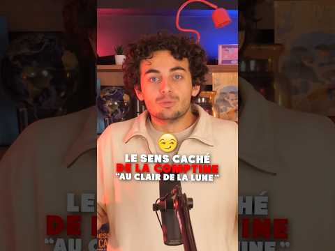Le vrai sens de la comptine « Au clair de la Lune »