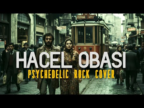 Hacel Obasını Engin mi Sandın | Psychedelic Arabesque Anatolian Rock (Prod. Arabesk Design)
