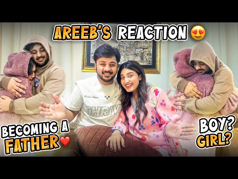 ARE WE GOING TO HAVE A BOY? 👶🏻🤲🏻 | Areeb's Reaction On News Reveal ♥️