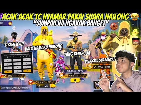 Acak Acak Tc Nyamar Pakai Suara Nailong😂 Reaksinya Bikin Ngakak!!