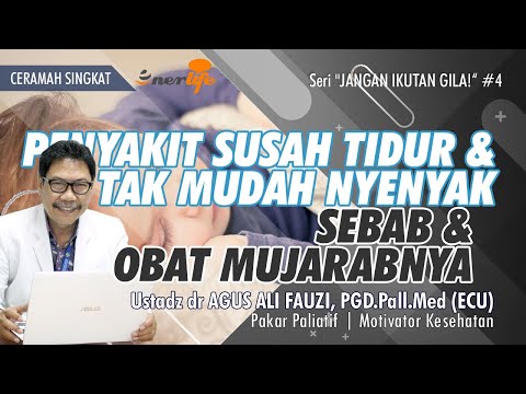 Ceramah Lucu Ust dr AGUS ALI FAUZI | PENYAKIT SUSAH TIDUR Sebab & Obat Mujarabnya