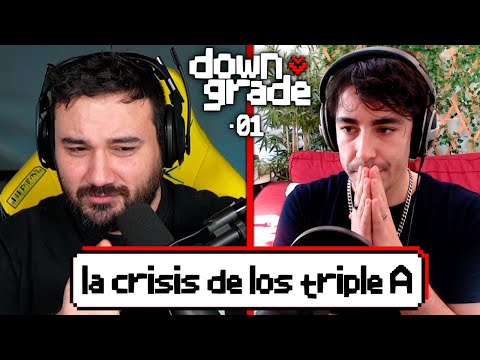 Downgrade 1x01 Joseju | La fiabilidad de la prensa, GOTY y Crisis de los triple A