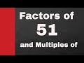 Understanding Factors and Multiples of 51