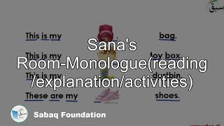 Sana's Room-Monologue(reading /explanation/activities)