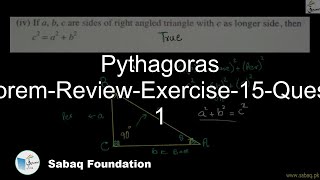 Pythagoras Theorem-Review-Exercise-15-Question 1