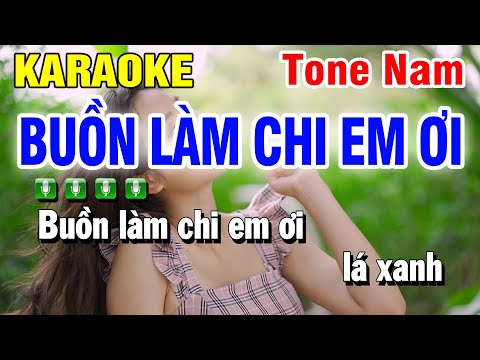 Karaoke Buồn Làm Chi Em Ơi Tone Nam ( Rumba ) Huỳnh Lê