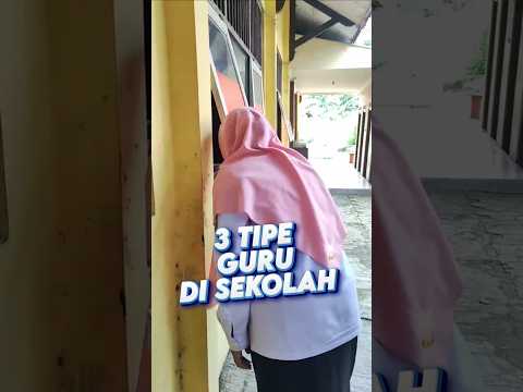 3 Tipe Guru di Sekolah