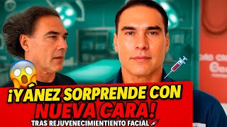 😱 ¡Eduardo Yáñez sorprende con NUEVA CARA! Así luce tras su rejuvenecimiento facial 🔥✨