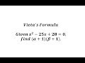 Understanding Quadratic Equations and Vieta's Formulas