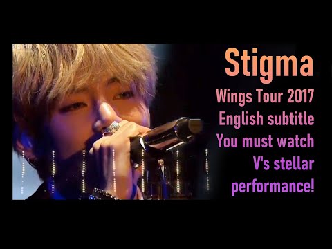 BTS (V) - Stigma from 2017 BTS LIVE Trilogy Episode III The Wings Tour 2017 [ENG SUB] [HD]