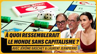 À QUOI RESSEMBLERAIT LE MONDE SANS CAPITALISME ?