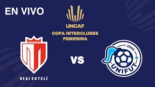 En VIVO | Real Estelí  (Nicaragua) vs Unifut (Guatemala) | COPA INTERCLUBES FEMENINA