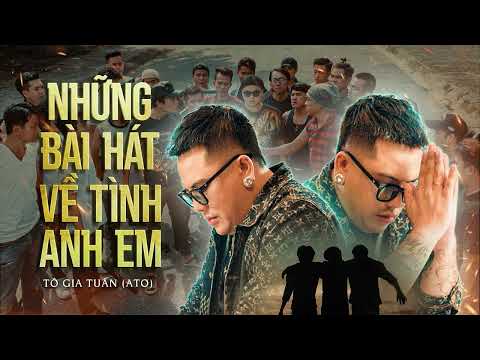 Khi Bạn Cần Có Tôi Đây | ATO | Tuyển Tập Nhạc Phim Hay Nhất Về Tình Anh Em