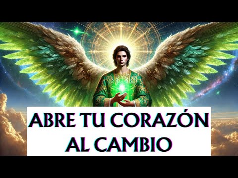 No Temas al Cambio, Eres Guiado: Mensaje del Arcángel Rafael para ti Hoy 🌈💫 ✨ Espiritualidad