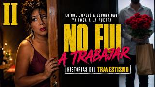 No Fui a Trabajar II