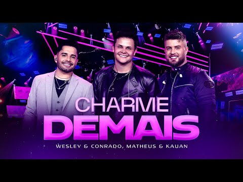 Wesley & Conrado e Matheus Aleixo @MatheusEKauan - Charme De Mais | Marco Zero