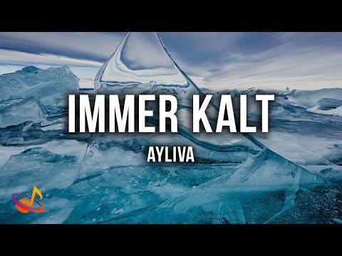 AYLIVA - IMMER KALT [Lyrics]