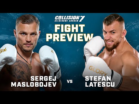 Maslobojev V Latescu | COLLISION 7 | FIGHT PREVIEW