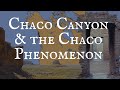 Chaco Canyon Archaeology and Culture