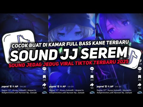 DJ SOUND JJ SEREM V11 FULL BASS GACOR KANE COCOK BUAT KAMAR MENGKANE VIRAL TIKTOK TERBARU 2025🎧
