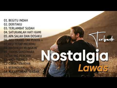 NOSTALGIA TERBAIK!!!! Lagu Nostalgia Paling Enak Didengar - Tembang Lawas