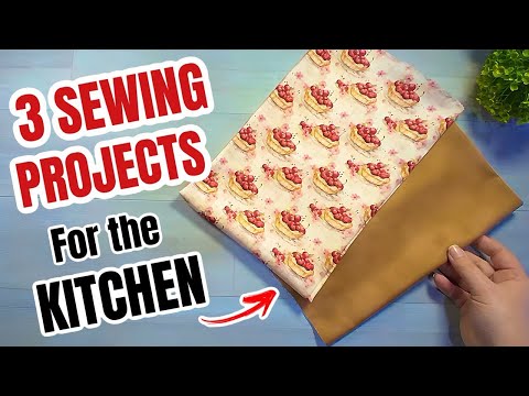 3! Sewing Projects for The Kitchen   3 Sewing Ideas for the Home