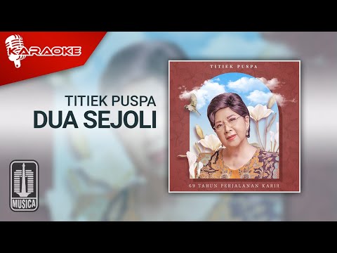 Titiek Puspa – Dua Sejoli (Official Karaoke Video)