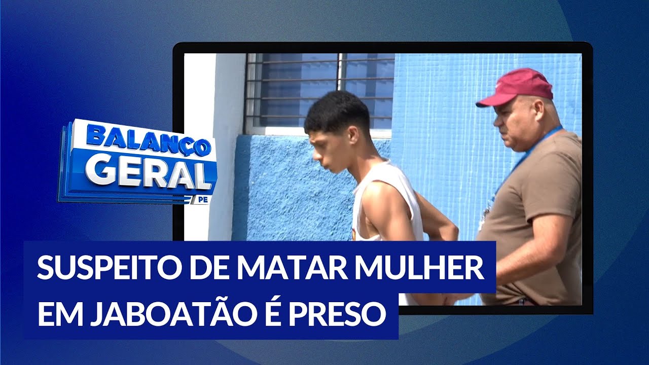 Jovem &eacute; preso suspeito de envolvimento na morte de mulher em Jaboat&atilde;o