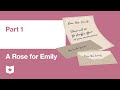 Understanding Miss Emily in Faulkner's Narrative