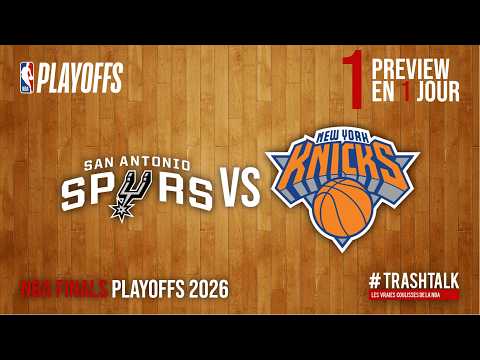 NBA Finals 2026 : Spurs - Knicks, la preview !