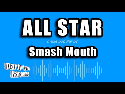 Smash Mouth – All Star (Karaoke Version)