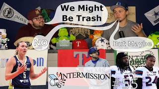 Intermission Episode 55: Are Our Teams Actually Bad?!?! [Podcast]