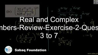 Real and Complex Numbers-Review-Exercise-2-Question 3 to 7