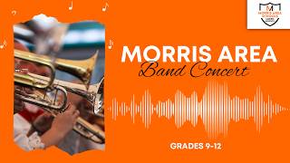 Morris Area Band Concert Grades 9-12