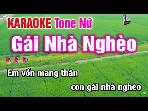 Gái Nhà Nghèo Karaoke Tone Nữ – Nhạc Sống Thanh Ngân