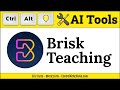 AI Tools for Education: Brisk Teaching
