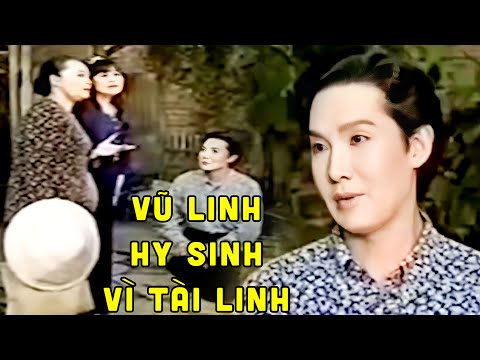 Không Cầm Được Nước Mắt Vũ Linh Gào Khóc Van Xin Mẹ Tha Tội Cho Tài Linh - Cải Lương Vũ Linh Đặc Sắc