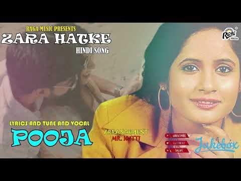 ZARA HATKE / HINDI MODERN SONG/ POOJA