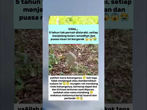 nisan ini bergerak karena tak pernah diziarahi #shorts #trendingshorts #viral