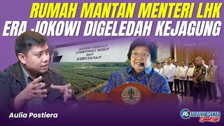 Rumah Mantan Menteri LHK Era Jokowi Digeledah Kejagung Dugaan Korupsi Tata Kelola Sawit | #SPEAKUP