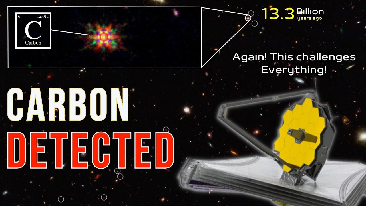 Shocking: Webb Discovered Carbon in a Galaxy Existed Just After the Big Bang!
