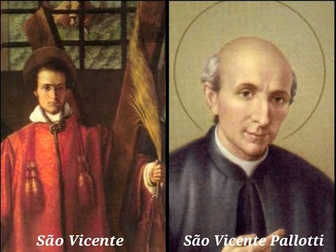 São Vicente e São Vicente Pallotti (22 de Janeiro)