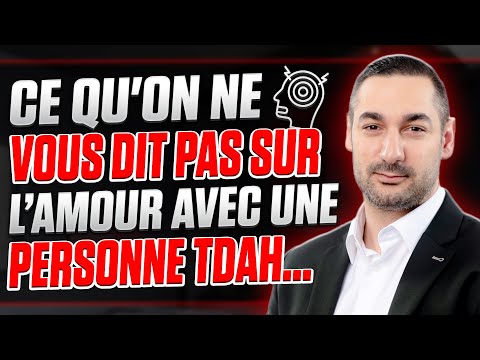 Ce que personne ne dit sur l’amour avec une personne TDAH…