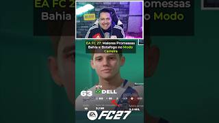 Notinhas do Bahia e Botafogo no FC 27 Modo Carreira #fc27 #brasileirão #modocarreira #fut #eafc27