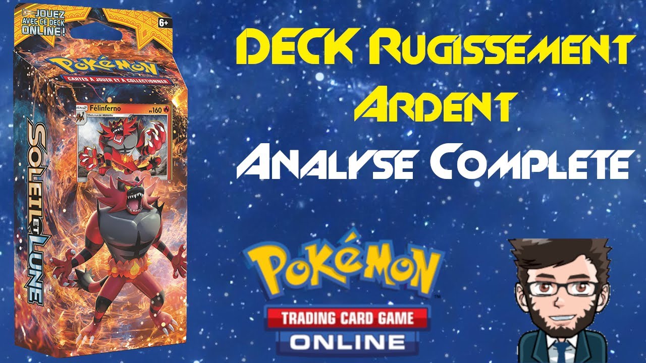 Analyse complète #45 du deck à thème Rugissement Ardent sur Pokémon TCG Online