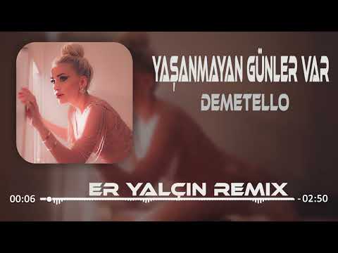 Demetello - Yaşanmayan Günler Var [ Taner Yalçın Remix ] I Bari Huzur Ver Rüyalarımda