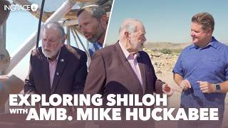 What Did Ambassador Mike Huckabee Discover at Ancient Shiloh?