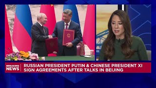 China's Xi, Russia's Putin ink deals after talks
