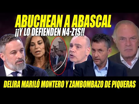 ABASCAL ABUCHEADO, DEFENDIDO x N4ZIS-DELIRA Montero con Sánchez en la CÁRCEL y ZAS de Piqueras