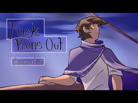 Luck runs out | Epic: The Musical